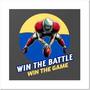 Win the Battle Win the Game Posters and Art